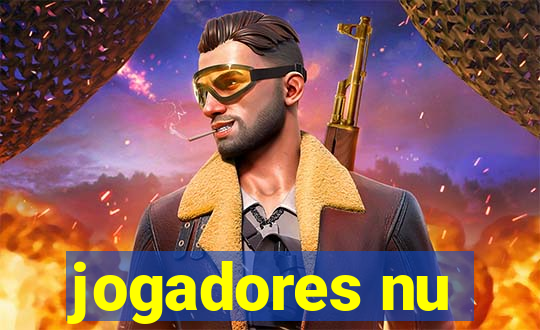 jogadores nu